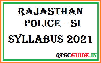 Rajasthan Police SI Syllabus 2021 in Hindi RPSC Sub Inspector PDF