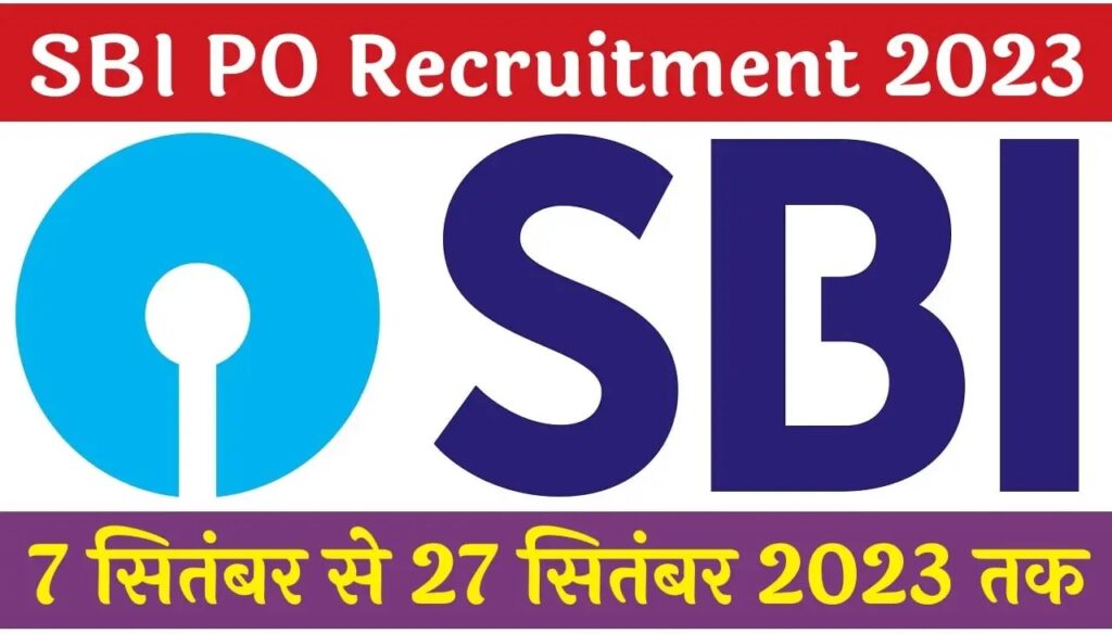 SBI PO Recruitment 2023 एसबीआई प्रोबेशनरी ऑफिसर भर्ती 2023 