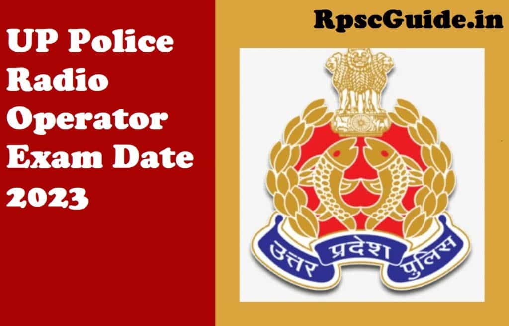 UP Police Radio Operator Exam Date 2023 Out