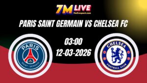 Nhận định Paris Saint Germain vs Chelsea FC 03h00 Ngày 12/03/2026 7 Nhận định Paris Saint Germain vs Chelsea FC